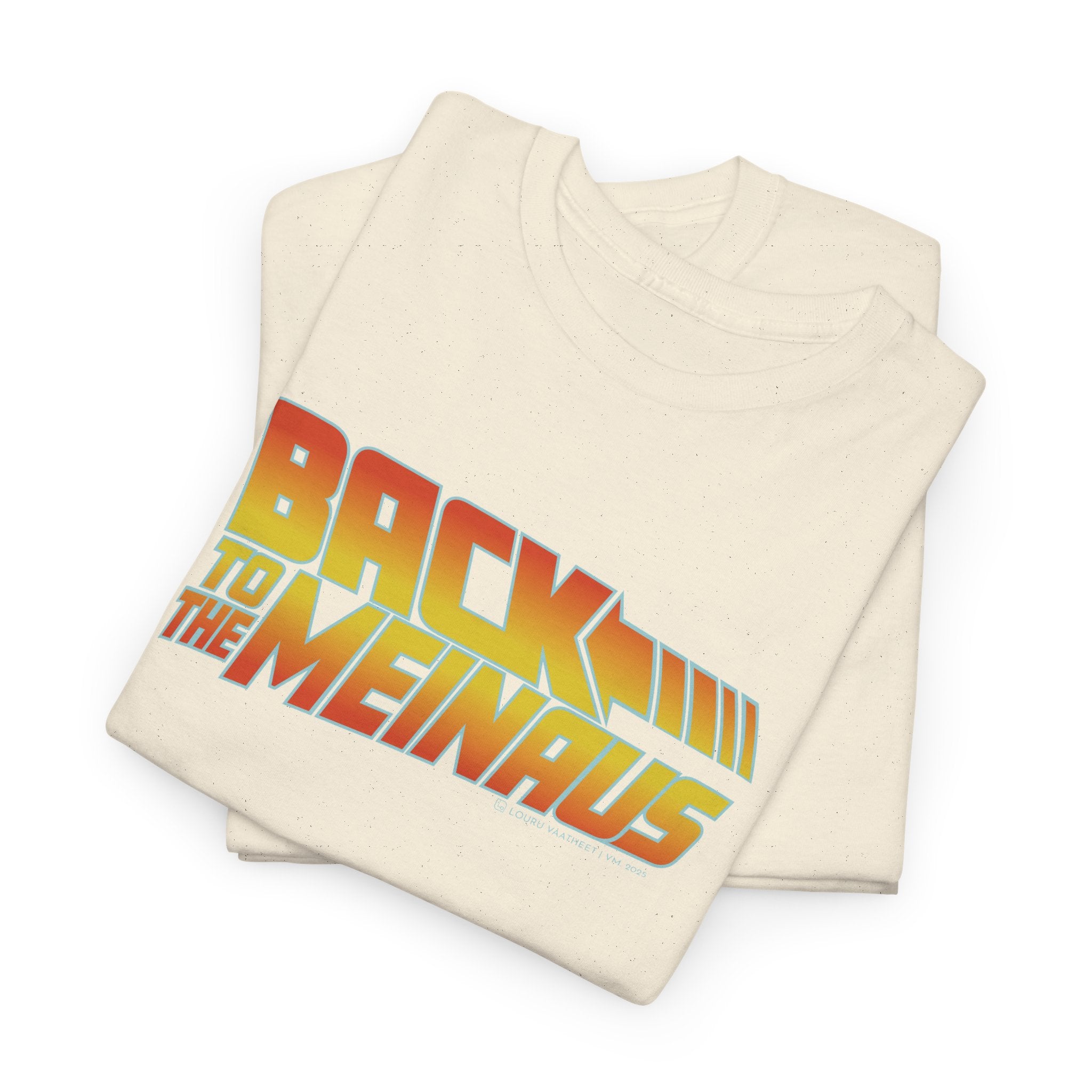 Back to the Meinaus t-paita | 100% puuvillaa, unisex