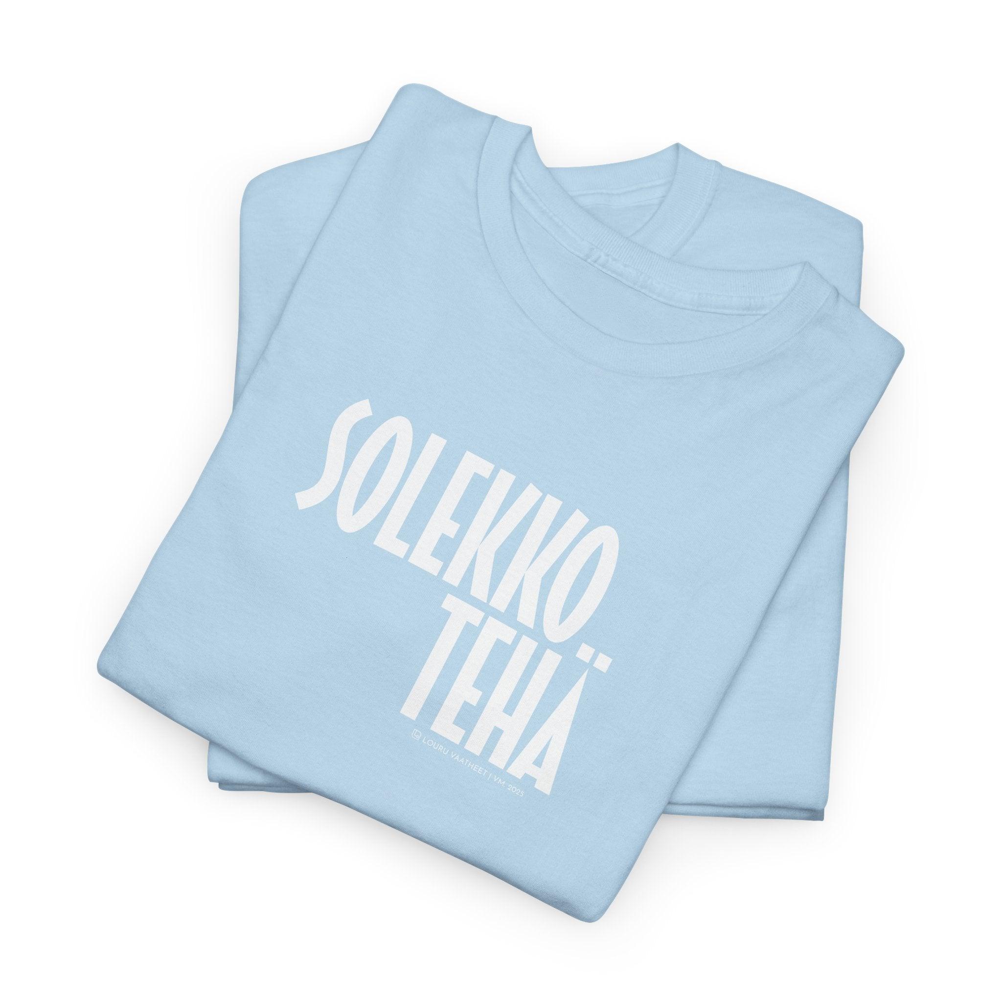 Solekko tehä t-paita, valkoinen teksti | 100% puuvillaa, unisex - Lourun verkkokauppa