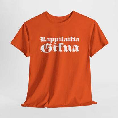 Lappilaista sisua, valkoinen retro teksti | 100% puuvillaa, unisex