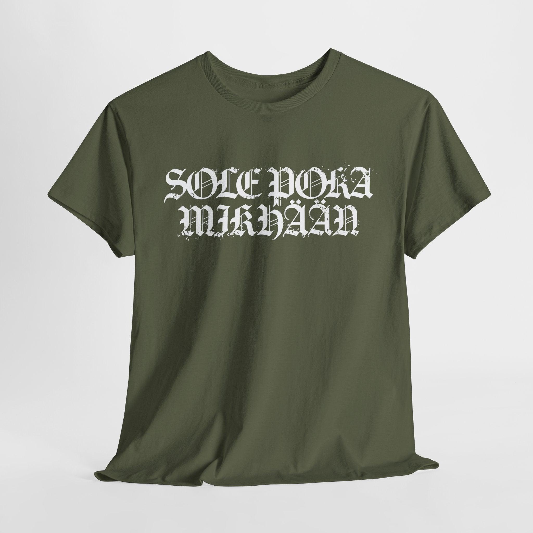 Sole Poka Mikhään t-paita, rouhea valkoinen teksti | 100% puuvillaa, unisex - Lourun verkkokauppa