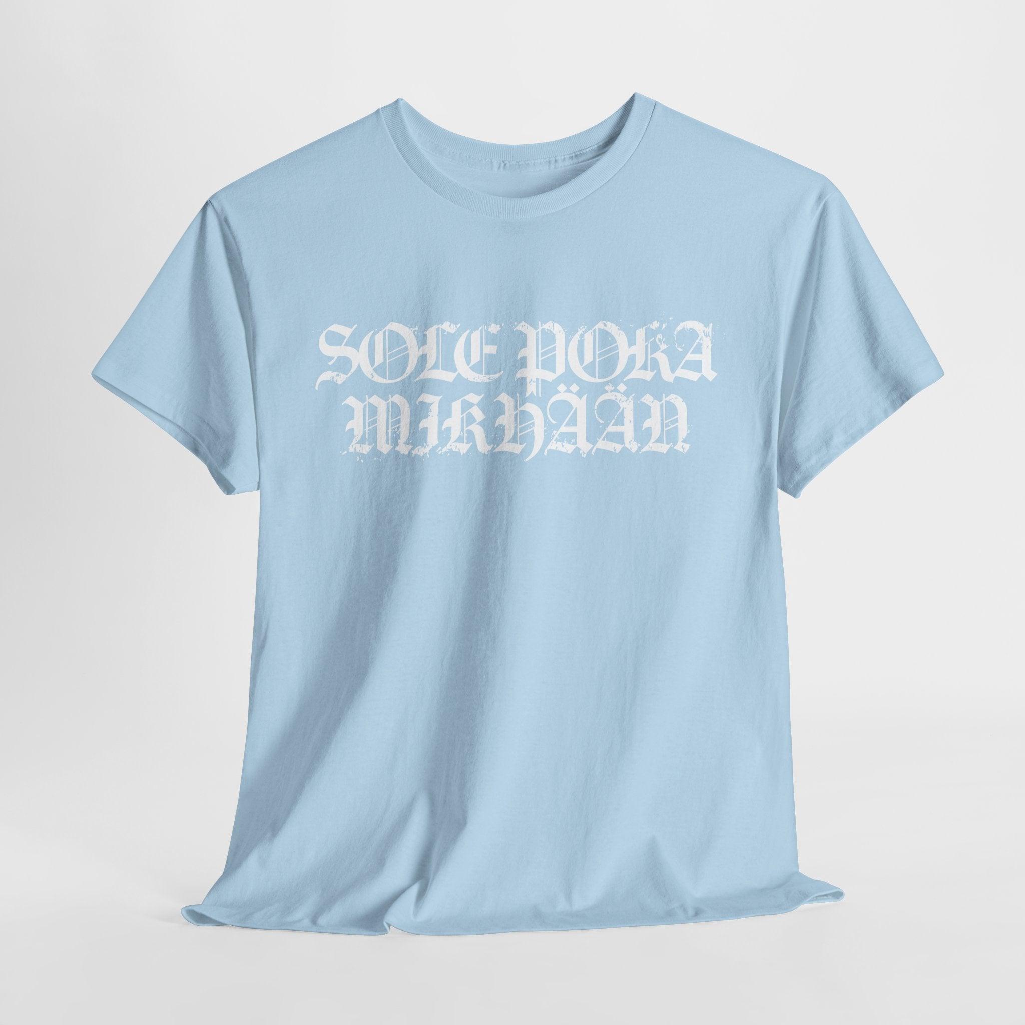 Sole Poka Mikhään t-paita, rouhea valkoinen teksti | 100% puuvillaa, unisex - Lourun verkkokauppa