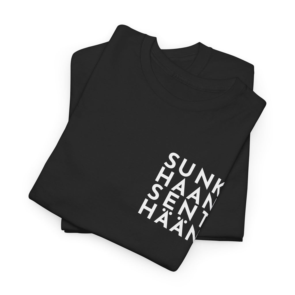 Sunkhaan Senthään t-paita, valkoinen teksti | 100% puuvillaa, unisex