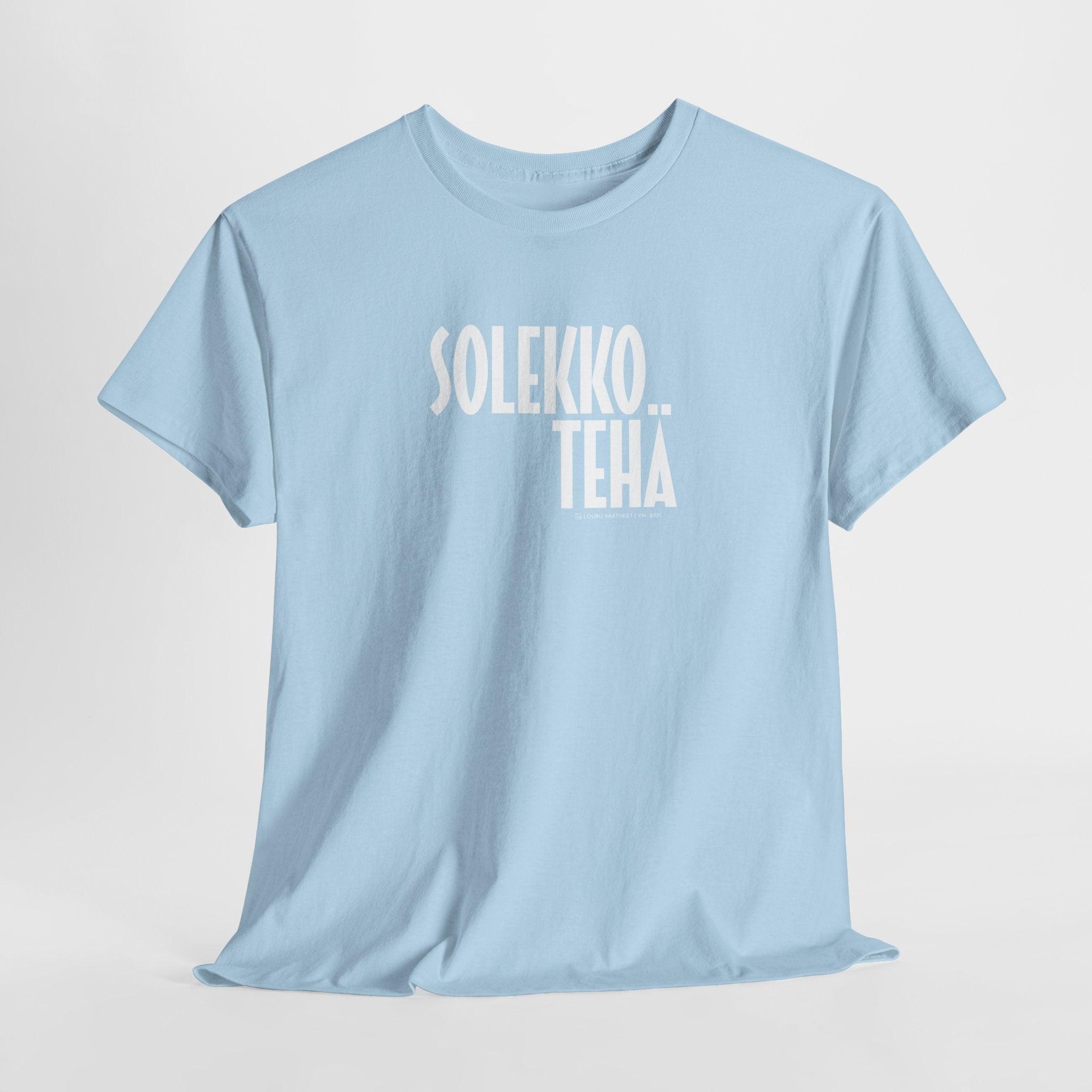 Solekko tehä t-paita, valkoinen teksti | 100% puuvillaa, unisex - Lourun verkkokauppa