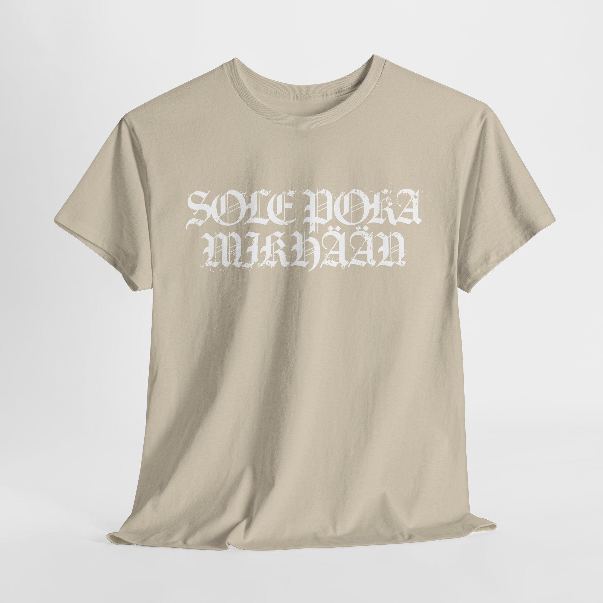 Sole Poka Mikhään t-paita, rouhea valkoinen teksti | 100% puuvillaa, unisex - Lourun verkkokauppa