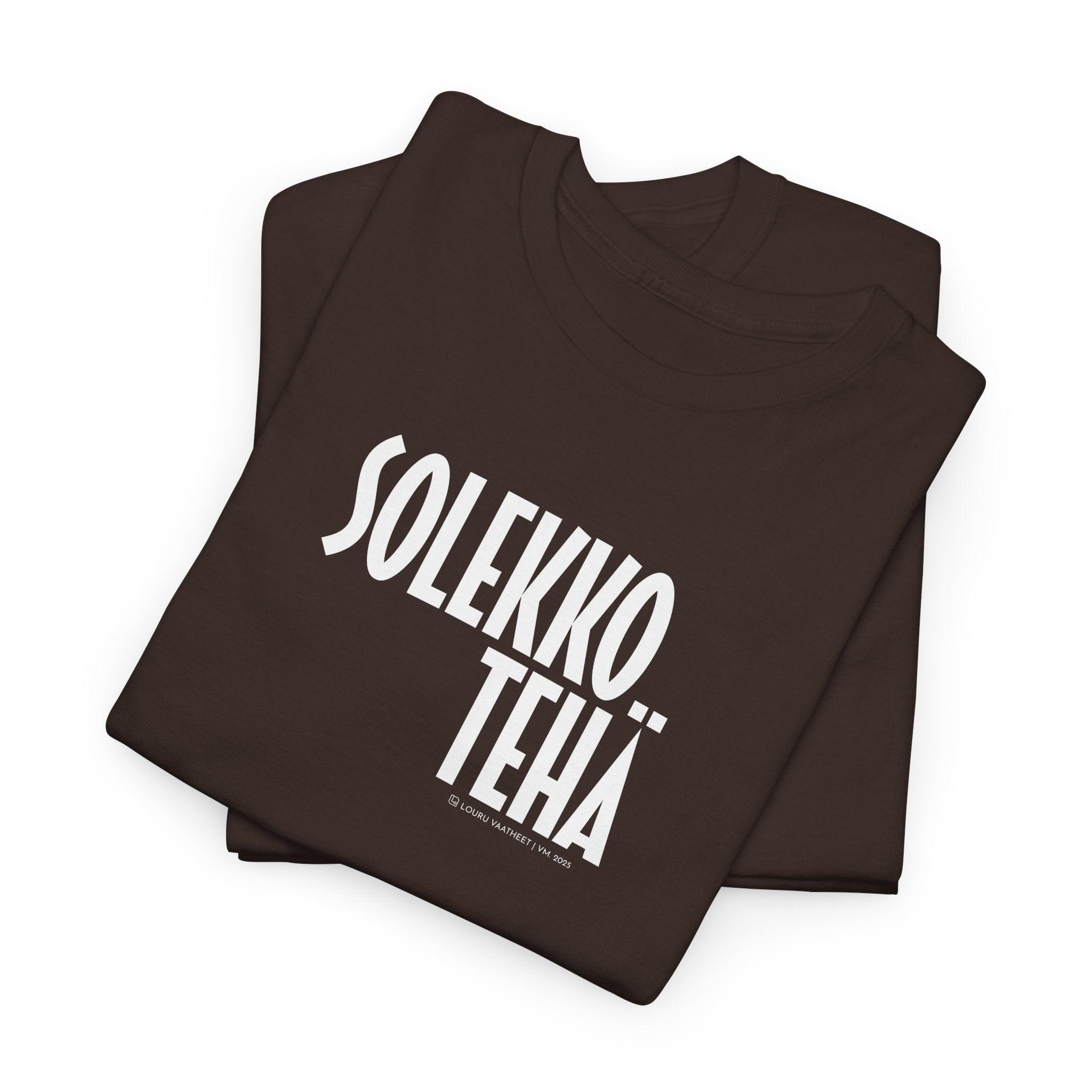 Solekko tehä t-paita, valkoinen teksti | 100% puuvillaa, unisex - Lourun verkkokauppa