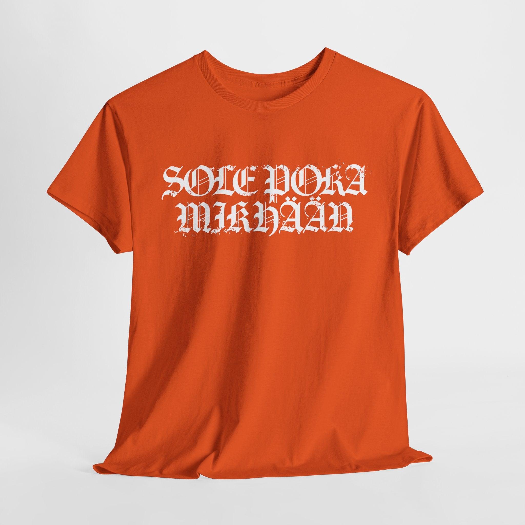 Sole Poka Mikhään t-paita, rouhea valkoinen teksti | 100% puuvillaa, unisex - Lourun verkkokauppa