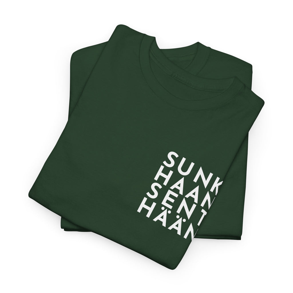 Sunkhaan Senthään t-paita, valkoinen teksti | 100% puuvillaa, unisex