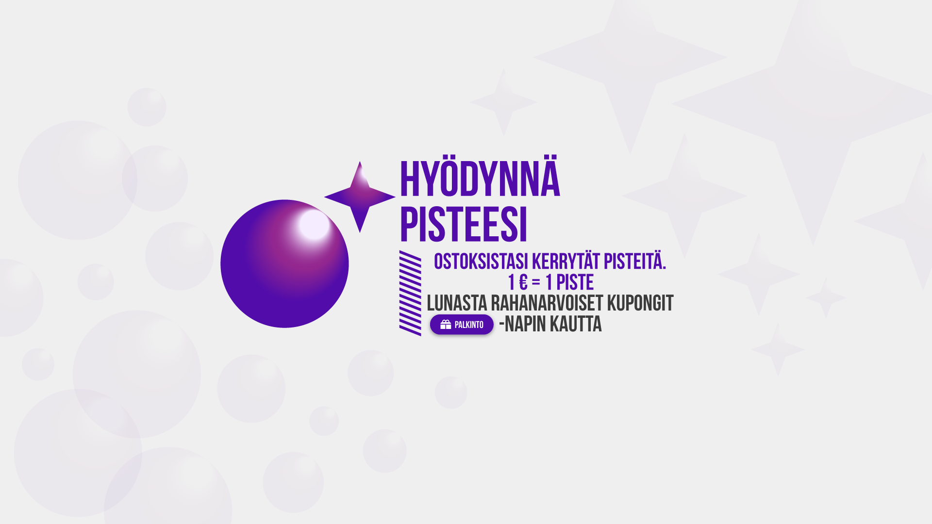 Tienaat pisteitä ostoksistasi Lourun verkkokaupalla, lunasta pisteillä rahanarvoiset kupongit